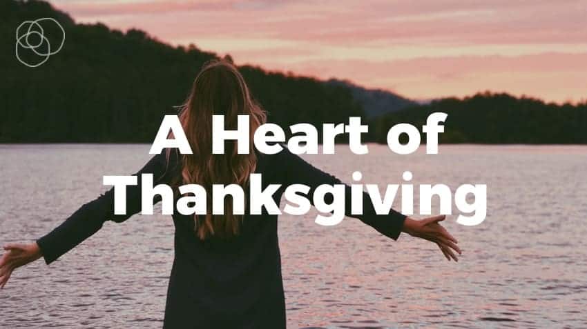 A Heart Of Thanksgiving