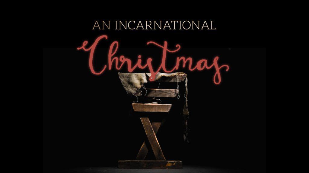 An Incarnational Christmas sermon series