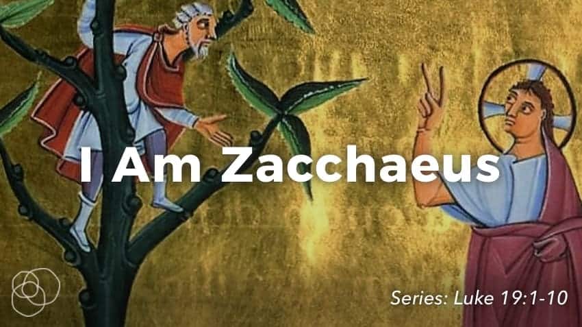 I Am Zacchaeus