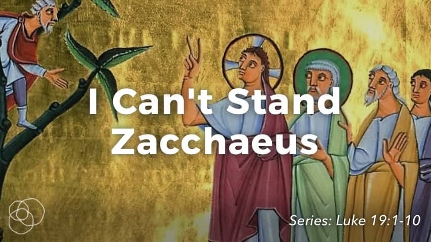 I Can'T Stand Zacchaeus