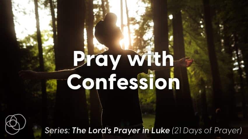 Pray With Confession