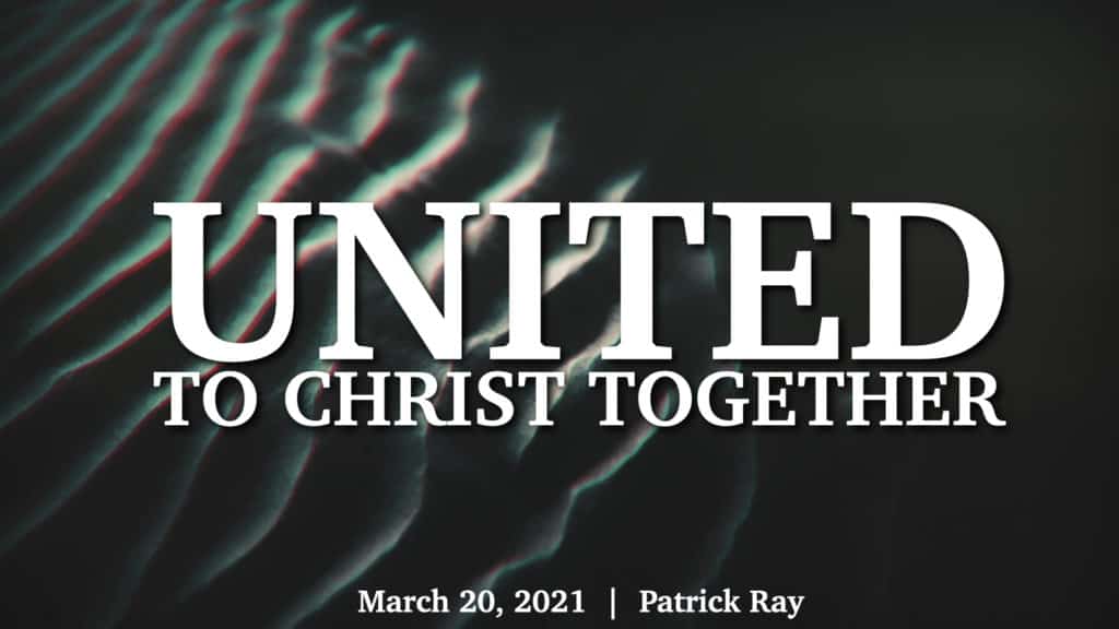 United To Christ Together