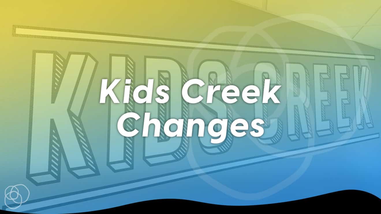 Kids Creek Changes
