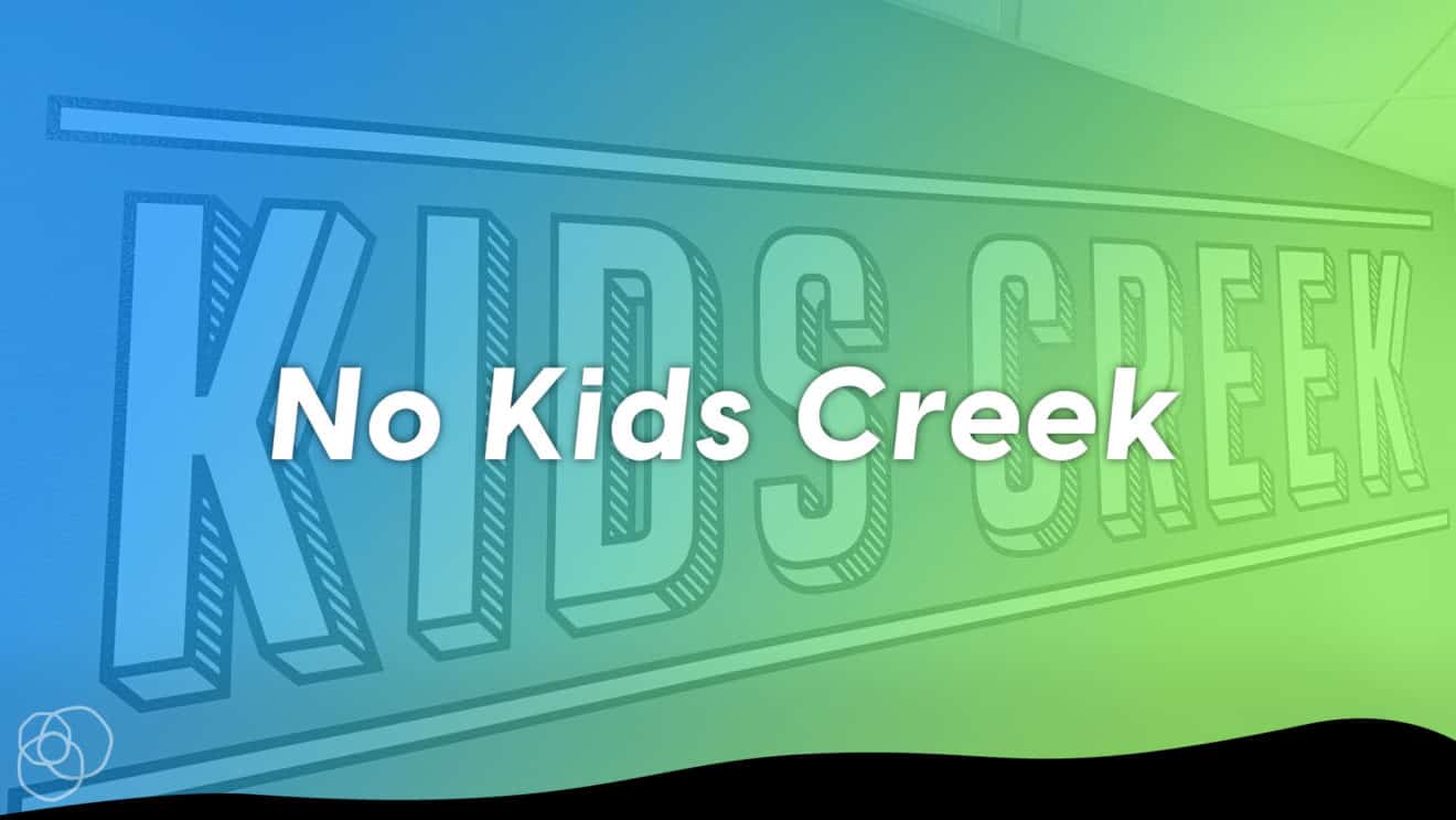 No Kids Creek