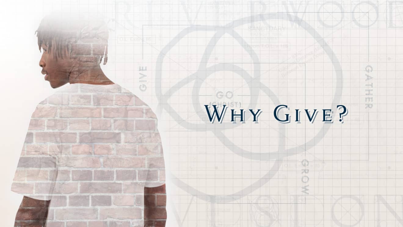 Why Give to the Building Lives Capital Campaign