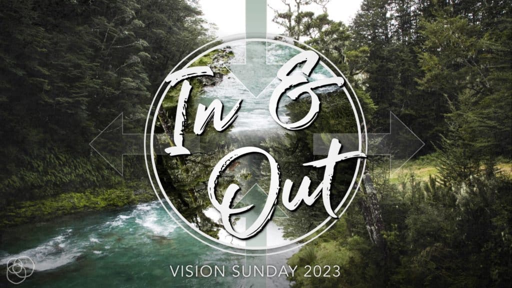 In And Out (Vision Sunday 2023)