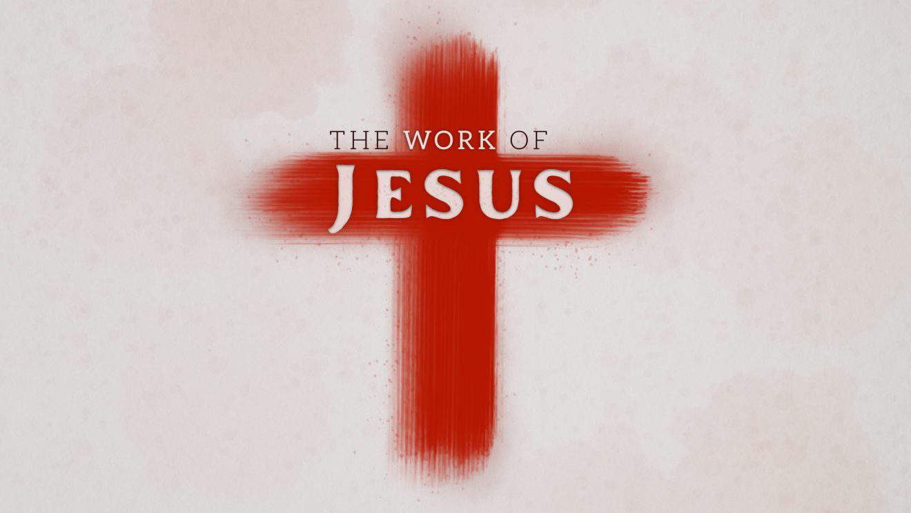 Work-of-Jesus-Blog-Main-Image