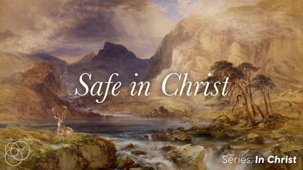 Safe In Christ