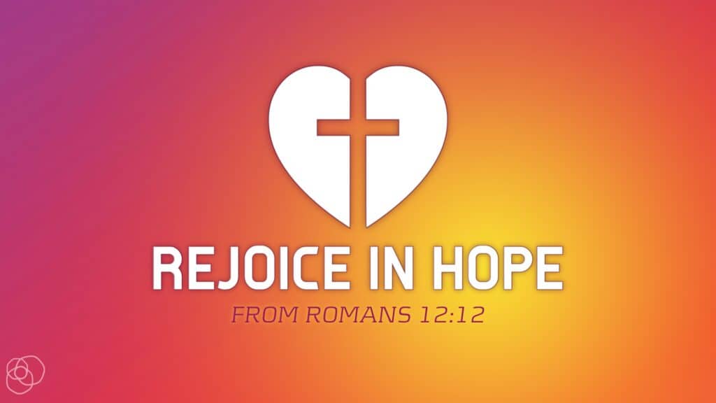 Rejoice In Hope