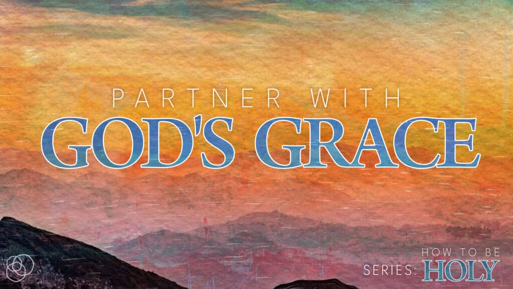 Partner With God'S Grace