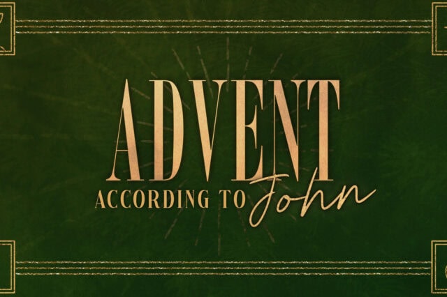 Advent According to John